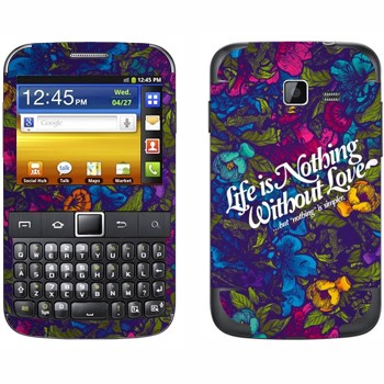   « Life is nothing without Love  »   Samsung Galaxy Y Pro