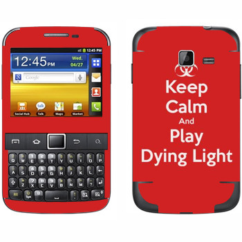   «Keep calm and Play Dying Light»   Samsung Galaxy Y Pro