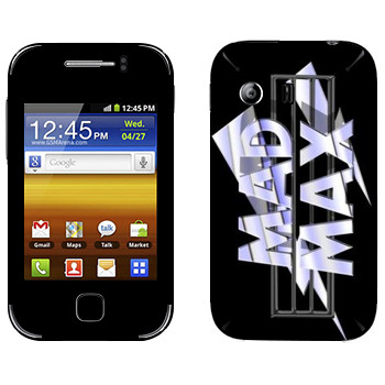   «Mad Max logo»   Samsung Galaxy Y