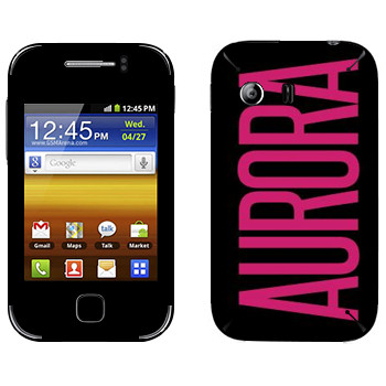   «Aurora»   Samsung Galaxy Y