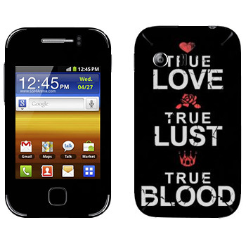   «True Love - True Lust - True Blood»   Samsung Galaxy Y