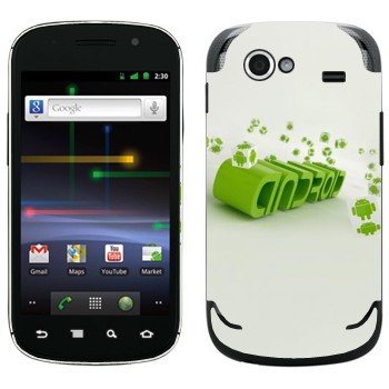   «  Android»   Samsung Google Nexus S