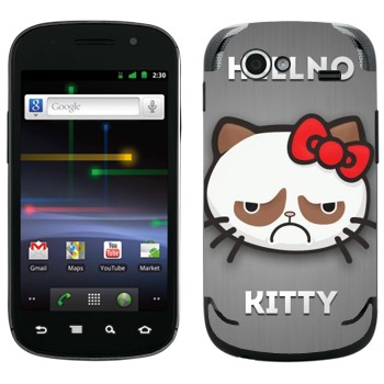   «Hellno Kitty»   Samsung Google Nexus S