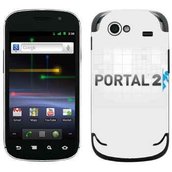   «Portal 2    »   Samsung Google Nexus S