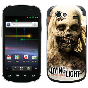   «Dying Light -»   Samsung Google Nexus S