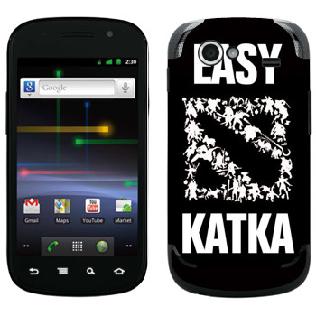   «Easy Katka »   Samsung Google Nexus S