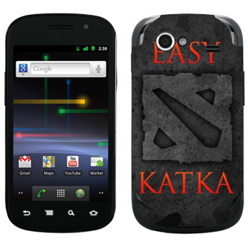   «Easy Katka »   Samsung Google Nexus S