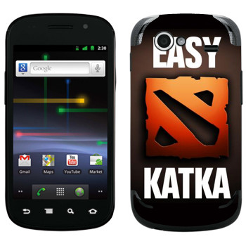   «Easy Katka »   Samsung Google Nexus S