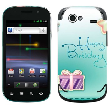   «Happy birthday»   Samsung Google Nexus S