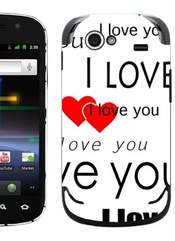   «I Love You -   »   Samsung Google Nexus S