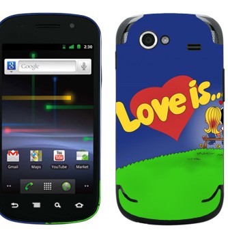  «Love is... -   »   Samsung Google Nexus S