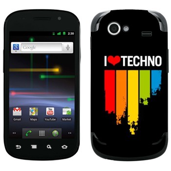   «I love techno»   Samsung Google Nexus S