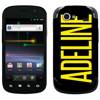   «Adeline»   Samsung Google Nexus S