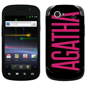   «Agatha»   Samsung Google Nexus S