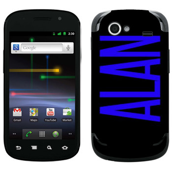   «Alan»   Samsung Google Nexus S