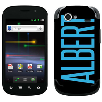   «Albert»   Samsung Google Nexus S