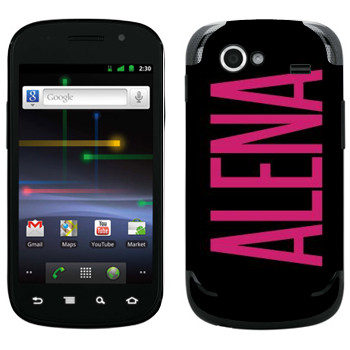   «Alena»   Samsung Google Nexus S