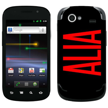   «Alia»   Samsung Google Nexus S