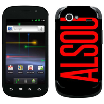   «Alsou»   Samsung Google Nexus S