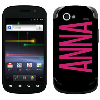   «Anna»   Samsung Google Nexus S