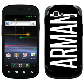   «Arman»   Samsung Google Nexus S