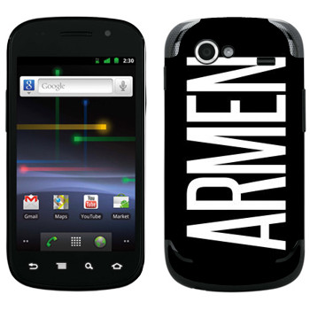   «Armen»   Samsung Google Nexus S