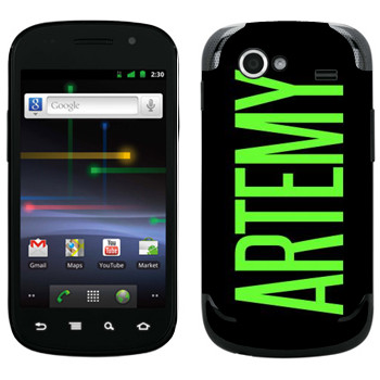   «Artemy»   Samsung Google Nexus S