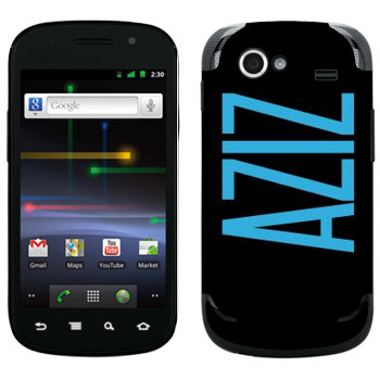   «Aziz»   Samsung Google Nexus S