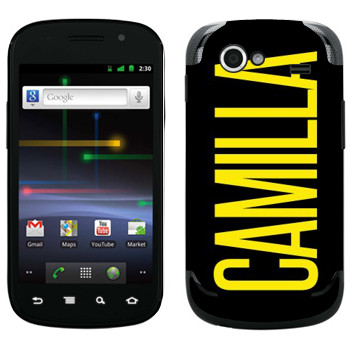   «Camilla»   Samsung Google Nexus S