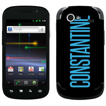   «Constantine»   Samsung Google Nexus S