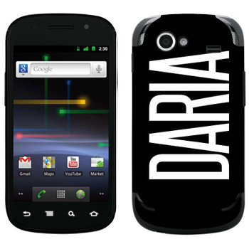   «Daria»   Samsung Google Nexus S