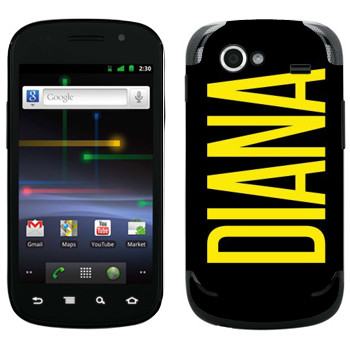   «Diana»   Samsung Google Nexus S