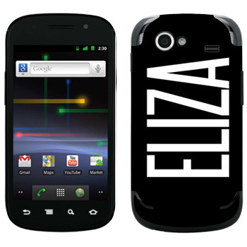   «Eliza»   Samsung Google Nexus S