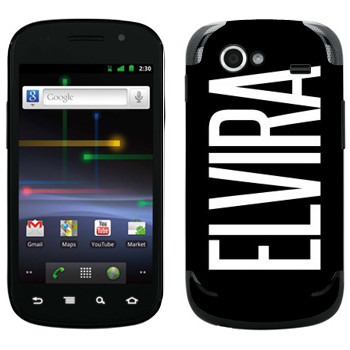   «Elvira»   Samsung Google Nexus S