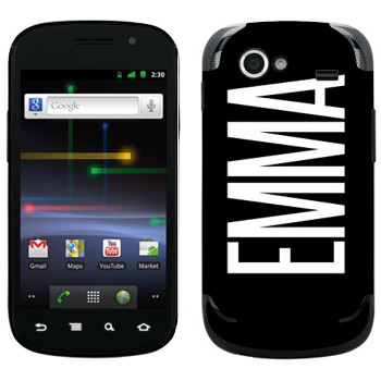   «Emma»   Samsung Google Nexus S