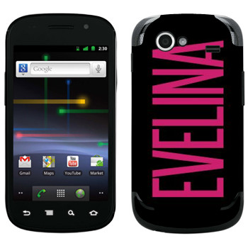   «Evelina»   Samsung Google Nexus S