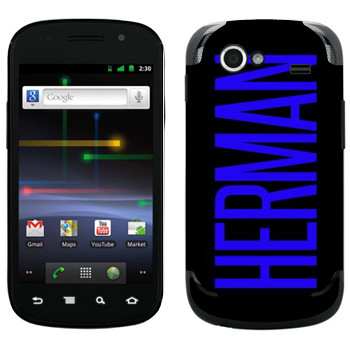   «Herman»   Samsung Google Nexus S