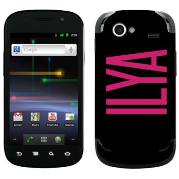   «Ilya»   Samsung Google Nexus S