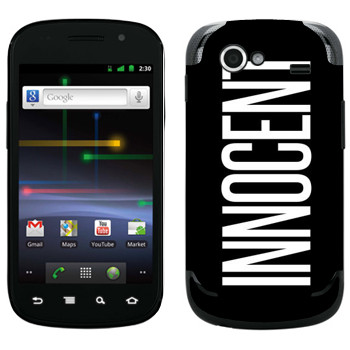   «Innocent»   Samsung Google Nexus S