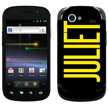   «Juliet»   Samsung Google Nexus S