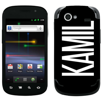   «Kamil»   Samsung Google Nexus S