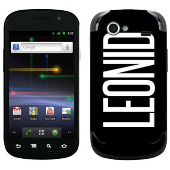   «Leonid»   Samsung Google Nexus S