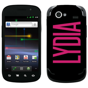   «Lydia»   Samsung Google Nexus S