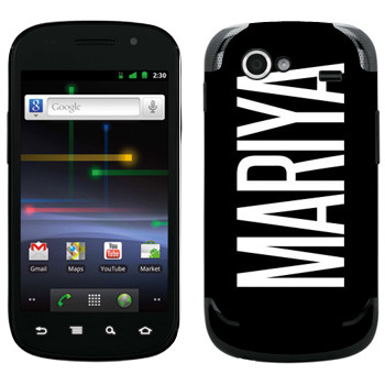   «Mariya»   Samsung Google Nexus S