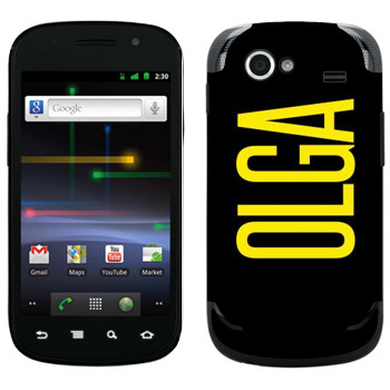   «Olga»   Samsung Google Nexus S