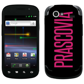   «Prascovia»   Samsung Google Nexus S