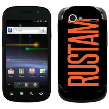   «Rustam»   Samsung Google Nexus S