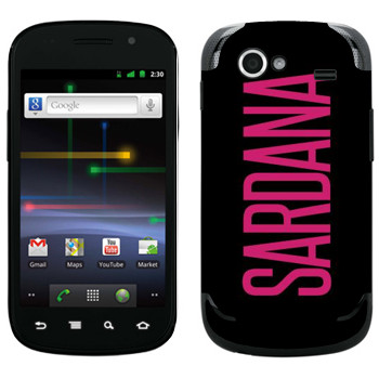   «Sardana»   Samsung Google Nexus S