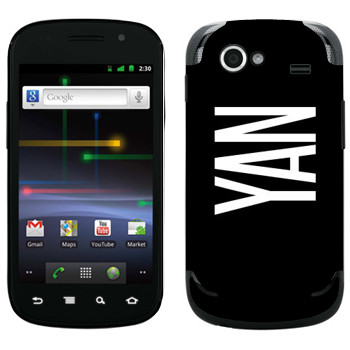   «Yan»   Samsung Google Nexus S