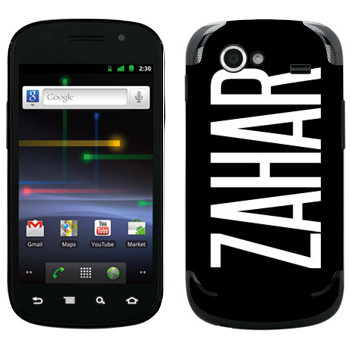   «Zahar»   Samsung Google Nexus S